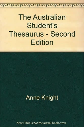 The Australian Student's Thesaurus - Second Edition