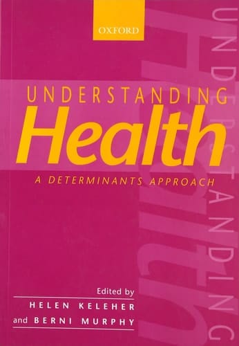 Understanding Health: A Determinants Approach