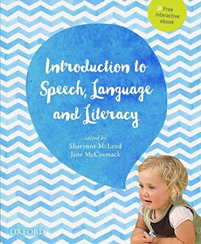 Introduction to Speech, Language and Literacy