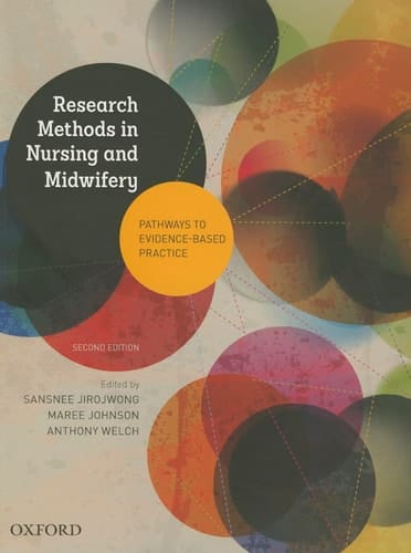 Research Methods in Nursing and Midwifery: Pathways to Evidence-based: Practice