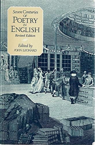 Seven Centuries of Poetry in English - Revised Edition