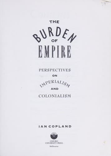 The Burden of Empire: Perspectives on Imperialism and Colonialism