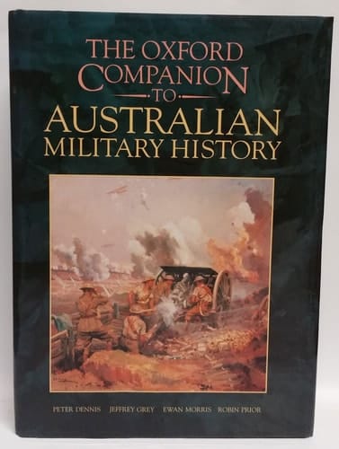 The Oxford Companion to Australian Military History