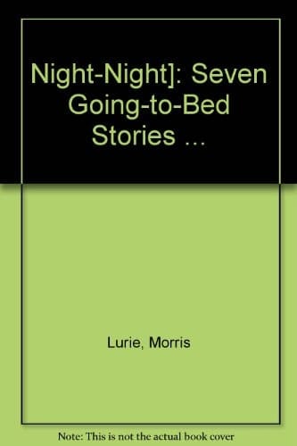 Night-Night]: Seven Going-to-Bed Stories ...