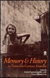 Memory and History in Twentieth-Century Australia