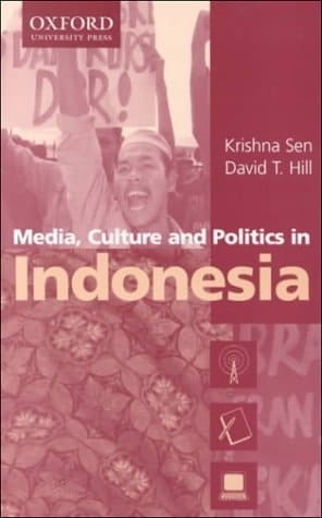 Media, Culture and Politics in Indonesia