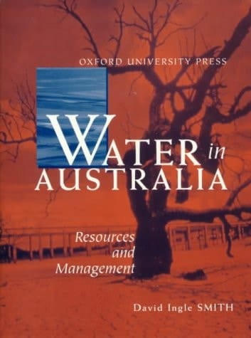 Water in Australia: Resources and Management
