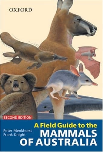 A Field Guide to the Mammals of Australia