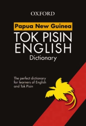 Papua New Guinea Tok Pisin English Dictionary