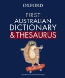 First Australian Dictionary And Thesaurus