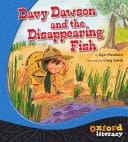 Oxford Literacy Davy Dawson And The Disappearing Fish Gr Pck Level 20