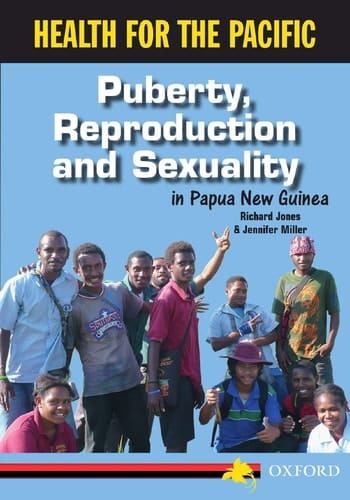 Puberty, Reproduction and Sexuality in Papua New Guinea