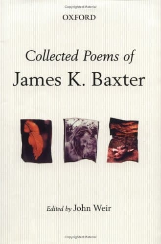 The Collected Poems of James K. Baxter