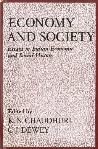 Economy and Society: Essays in Indian Economic and Social History