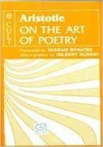 Aristotle on the Art of Poetry by Bywater