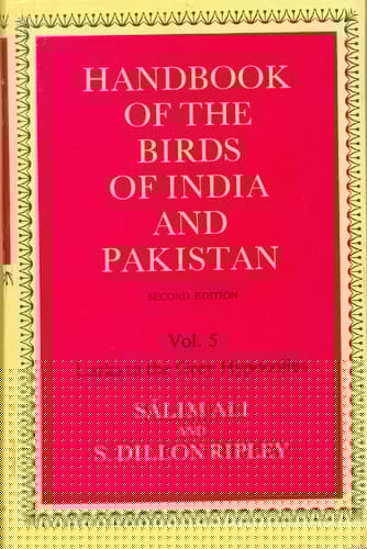 Handbook of the Birds of India and Pakistan: Together with Those of Bangladesh, Nepal, Bhutan and Sri Lanka Volume 5: Larks to the Grey Hypocolius