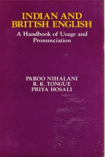 Indian and British English: A Handbook of Usage and Pronunciation