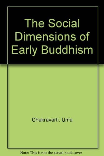 The Social Dimensions of Early Buddhism