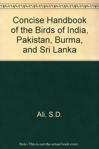 Concise Handbook of the Birds of India, Pakistan, Burma, and Sri Lanka