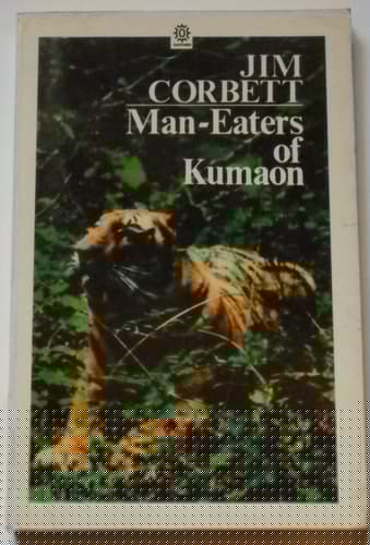 Man-Eaters of Kumaon (Oxford India Paperbacks)