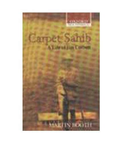 Carpet Sahib - A Life of Jim Corbett