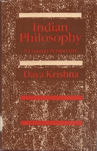 Indian Philosophy: A Counter Perspective