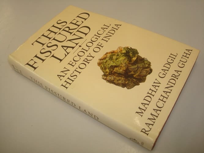 This fissured land: An ecological history of India