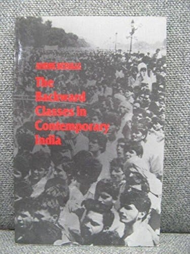 The Backward Classes in Contemporary India (Oxford India Paperbacks)