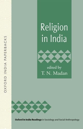 Religion in India (Oxford in India Readings in Sociology and Social Anthropology)