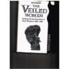 The Veiled Women: Shifting Gender Equations in Rural Haryana 1880-1990