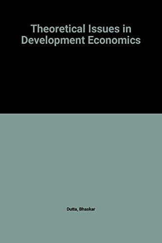 Theoretical Issues in Development Economics