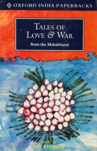 Tales of Love and War from the Mahabharat (Oxford India Paperbacks)