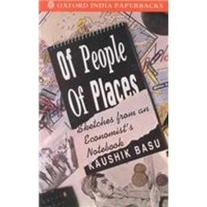 Of People, Of Places: Sketches from an Economist's Notebook (Oxford India Paperbacks)