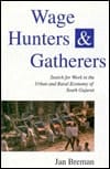Wage Hunters and Gatherers: Search for Work in the Urban and Rural Economy of So