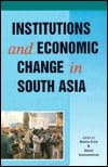 Institutions and Economic Change in South Asia (Soas Studies on South Asia)