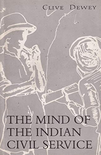 Mind of the Indian Civil Service