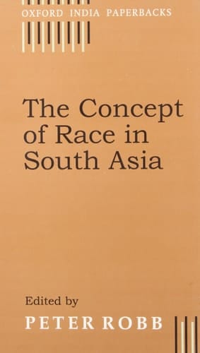 The Concept of Race in South Asia (SOAS Studies on South Asia)