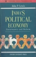 India's Political Economy: Governance and Reform (Oxford India Paperbacks)
