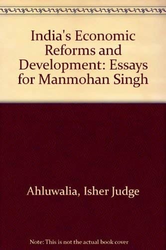 India's Economic Reforms and Development: essays for Manmhan Singh