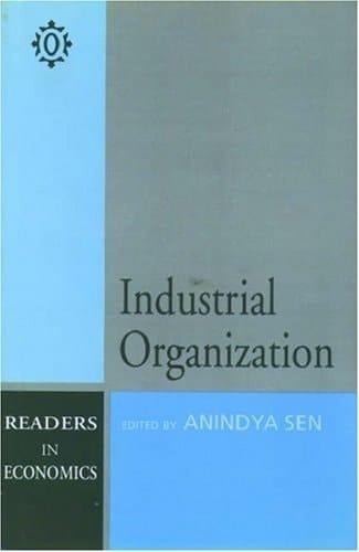 Industrial Organization (Oxford in India Readings: Themes in Economics)