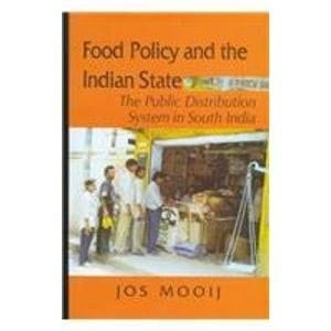 Food Policy and the Indian State: The Public Distribution System in South India