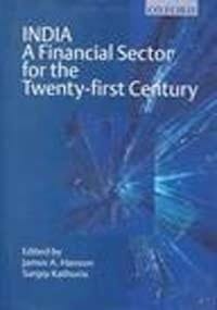India: A Financial Sector for the Twenty-First Century