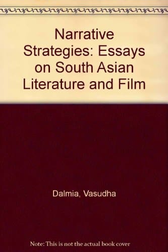 Narrative strategies: Essays on South Asian literature and film