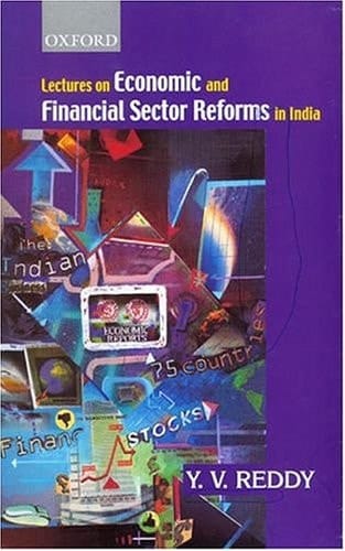 Lecturers on Economic and Financial Sector Reforms in India