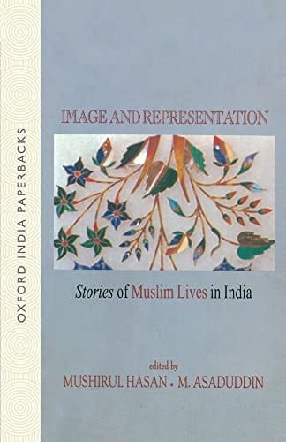 Image and Representation: Stories of Muslim Lives in India