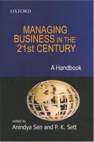 Managing Business in the Twenty-first Century: A Handbook