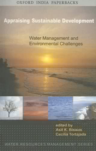 Appraising Sustainable Development: Water Management and Environmental Challenges (Water Resources Management Series)