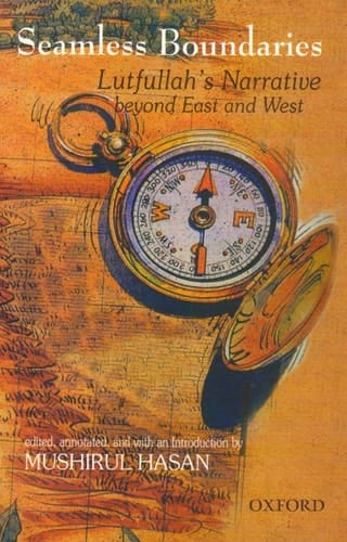 Seamless Boundaries: Lutfullah's Narrative beyond East and West