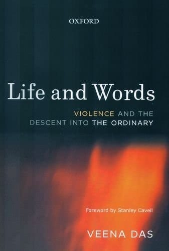 Life and Words: Violence and the Descent into the Ordinary