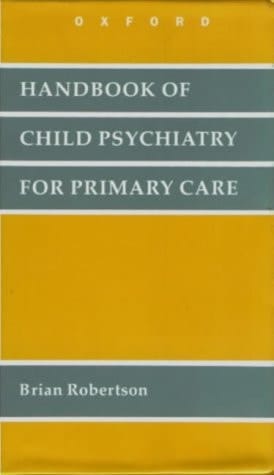 Handbook of Child Psychiatry for Primary Care